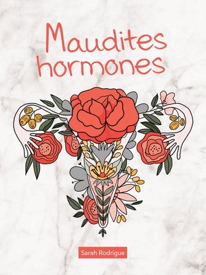 cover image of Maudites hormones